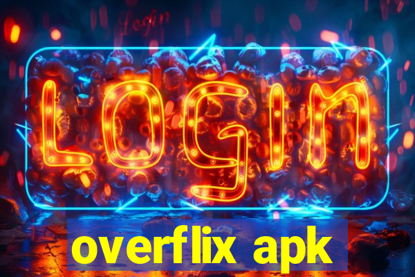 overflix apk